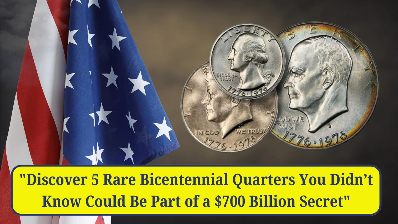 Discover 5 Rare Bicentennial Quarters You Didn’t Know Could Be Part of a $700 Billion Secret